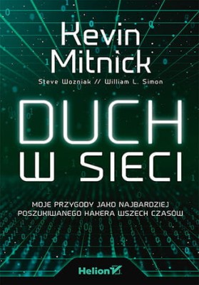 Duch w sieci. Moje przygody jako najbardziej poszukiwanego hakera wszech czasów.jpeg
