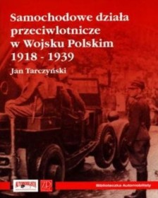 Samochodowe działa przeciwlotnicze w Wojsku Polskim 1918-1939