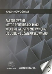 Zastosowanie metod perturbacyjnych w ocenie akustycznej wnętrz do odbioru dźwięku słownego.