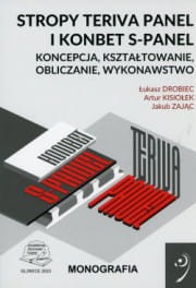 Stropy Teriva Panel i Konbet S-Panel. Koncepcja, kształtowanie, obliczanie, wykonawstwo.