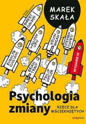 Psychologia zmiany. Rzecz dla wściekniętych. Wydanie 3 rozszerzone.jpeg