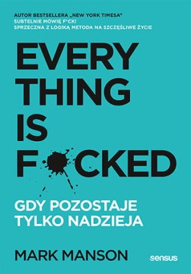 Everything is F*cked. Gdy pozostaje tylko nadzieja.jpg