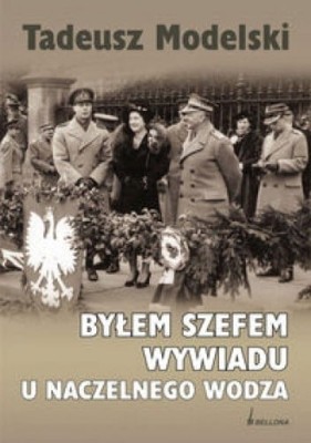 Byłem Szefem Wywiadu Naczelnego Wodza.jpeg