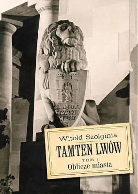 Tamten Lwów Oblicze miasta.jpg