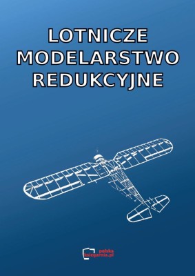 Lotnicze modelarstwo redukcyjne.JPG