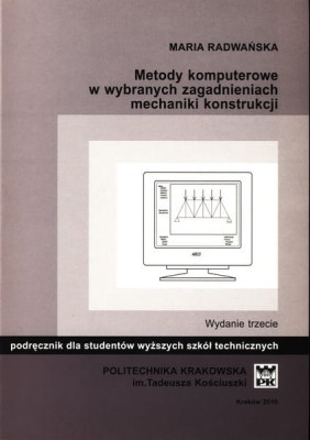 Metody komputerowe w wybranych zagadnieniach mechaniki konstrukcji.jpg