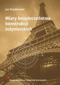 Miary bezpieczeństwa konstrukcji inżynierskich.