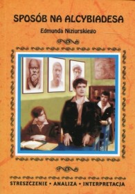 Sposób na Alcybiadesa streszczenie