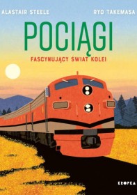 Pociągi fascynujący świat kolei