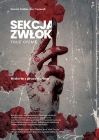 Sekcja zwłok true crime