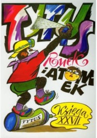 Tytus Romek i Atomek Tytus Księga XXVII