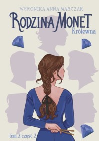 Rodzina Monet Królewna t.2 cz.2