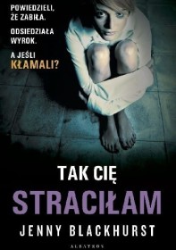 Tak cię straciłam