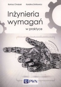 Inżynieria wymagań w praktyce.