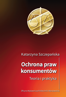 Ochrona praw konsumentów. Teoria i praktyka.png