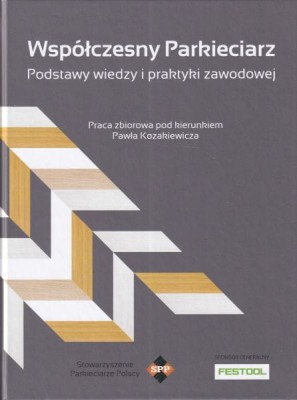 Współczesny parkieciarz – Podstawy wiedzy i praktyki zawodowej.jpg