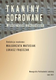 Tkaniny gofrowane. Właściwościmechaniczne.