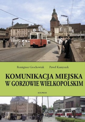 Komunikacja Miejska w Gorzowie Wielkopolskim.jpg