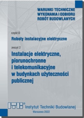 Instalacje elektryczne, piorunochronne i telekomunikacyjne w budynkach użyteczności publicznej .jpg