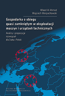 Gospodarka o obiegu quasi zamkniętym w eksploatacji maszyn i urządzeń technicznych. Analizy i propozycje rozwiązań dla Iraku i Polski.png