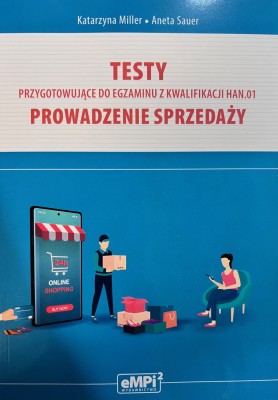 Testy przygotowujące do egzaminu z kwalifikacji HAN.01. Prowadzenie sprzedaży.JPG