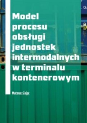 Zajac-M.-Model-procesu-obslugi-jednostek-intermodalnych-w-terminalu-kontenerowym.jpg