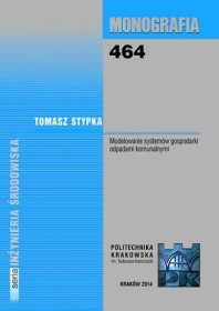 Modelowanie systemów gospodarki odpadami komunalnymi.