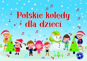 Polskie kolędy dla dzieci /nuty + CD/