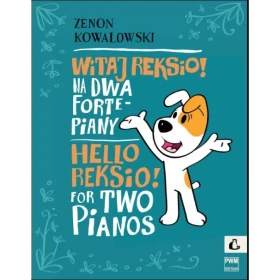 Witaj Reksio! Na dwa fortepiany.