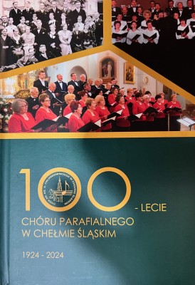 100 lecie Chóru Parafialnego w Chełmie Śląskim.jpg
