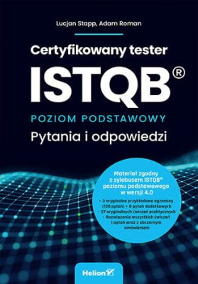 Certyfikowany tester ISTQB. Poziom podstawowy. Pytania i odpowiedzi.jpg