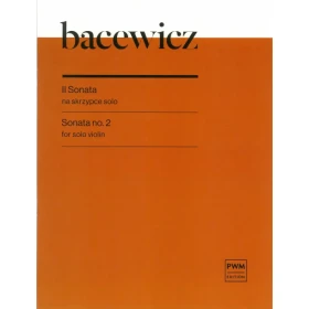 Bacewicz II Sonata na skrzypce solo