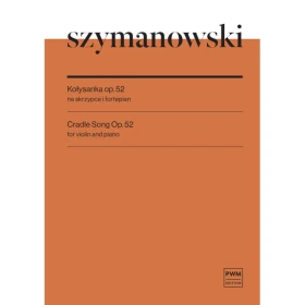 Szymanowski Kołysanka Op.52 na skrzypce i fortepian