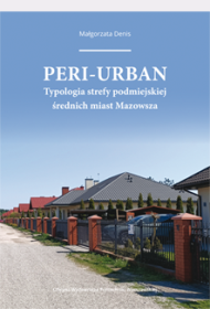PERI-URBAN,typologia strefy podmiejskiej średnich miast Mazowsza.