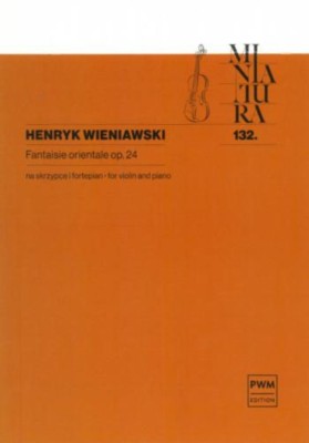 Wieniawski Fantaisie orientaleOp.24 na skrzypce i fortepian.jpg