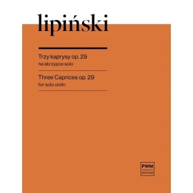 Lipiński Trzy kaprysy Op.29 na skrzypce solo