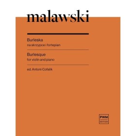 Malawski Burleska na skrzypce i fortepian