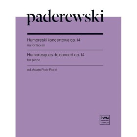 Paderewski Humoreski koncertowe Op.14 na fortepian