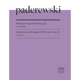 Paderewski Wariacje i fuga es-moll Op.23 na fortepian