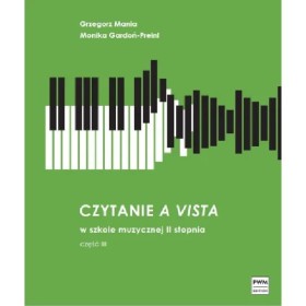 Czytanie a vista w szkole muzycznej II stopnia. część 3