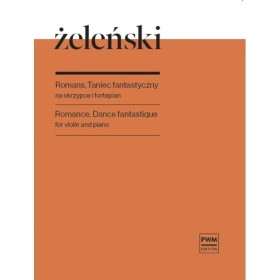 Żeleński Romans, Taniec fantastyczny na skrzypce i fortepian