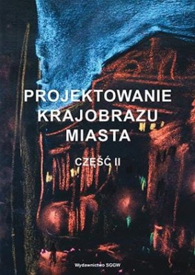 Projektowanie krajobrazu miasta. Część II.jpg