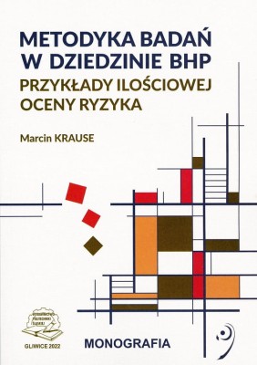 Metodyka badań w dziedzinie BHP. Przykłady ilościowej oceny ryzyka..jpg