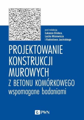 Projektowanie konstrukcji murowych z betonu komórkowego wspomagane badaniami .jpeg