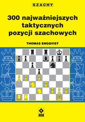 300 najważniejszych taktycznych pozycji szachowych.jpg