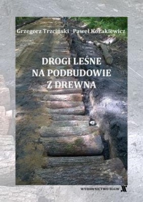 Drogi leśne na podbudowie drewna. 2025.jpg