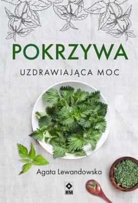 Pokrzywa. Uzdrawiająca moc .jpg