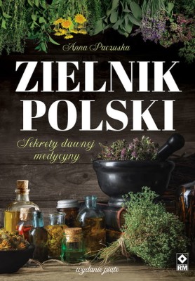 Zielnik polski. Sekrety dawnej medycyny.jpg