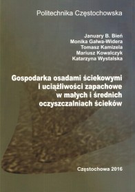Gospodarka osadami ściekowymi i uciążliwości zapachowe w małych i średnich oczyszczalniach ścieków.