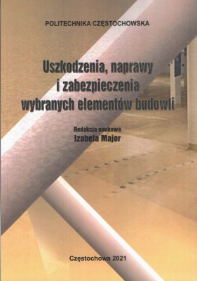 Uszkodzenia, naprawy i zabezpieczenia wybranych elementów budowli.jpg